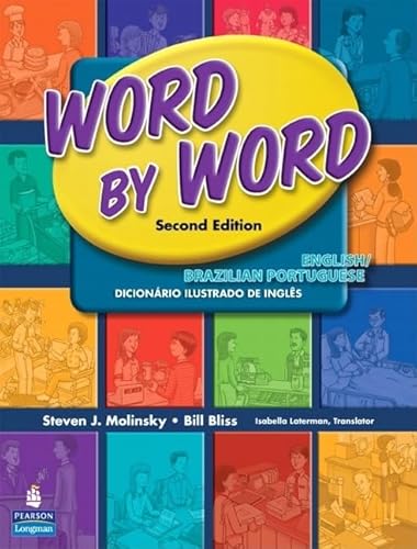 Word by Word Picture Dictionary English/Brazilian Portuguese Edition: English - Portuguese (Word by Word Picture Dictionaries) von Pearson Education