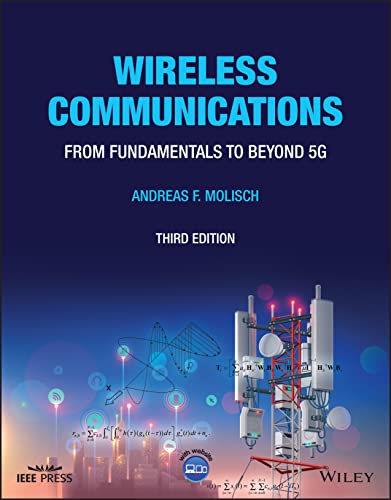 Wireless Communications: From Fundamentals to Beyond 5G (IEEE Press) von Wiley-IEEE Press
