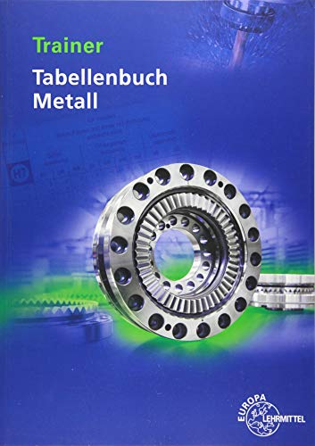 Trainer Tabellenbuch Metall: Fit in der Anwendung