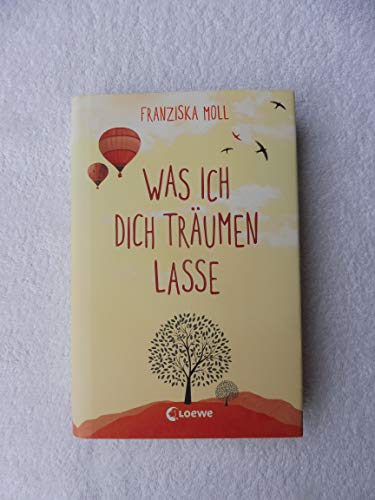 Was ich dich träumen lasse Was ich dich träumen lasse