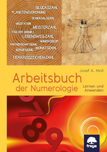 Arbeitsbuch der Numerologie: Lernen und anwenden