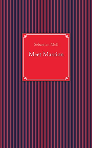 Meet Marcion
