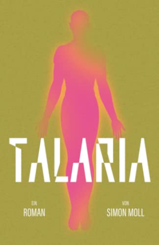 TALARIA (Die Nachwelt-Saga, Band 1)