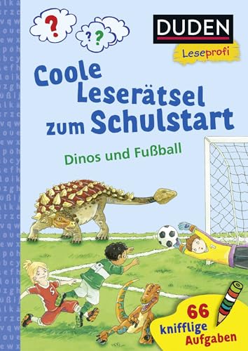 Duden Leseprofi – Coole Leserätsel zum Schulstart – Dinos und Fußball, 1. Klasse: 66 knifflige Aufgaben | Lernrätsel und sinnvolle Beschäftigung für Kinder ab 6 Jahren Duden Leseprofi – Coole Leserätsel zum Schulstart – Dinos und Fußball, 1. Klasse: 66 knifflige Aufgaben | Lernrätsel und sinnvolle Beschäftigung für Kinder ab 6 Jahren