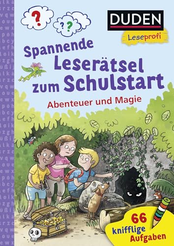 Duden Leseprofi – Spannende Leserätsel zum Schulstart: Abenteuer und Magie, 1. Klasse: 66 knifflige Aufgaben | Rätselbuch für Erstleser und Leseanfänger ab 6 Jahren