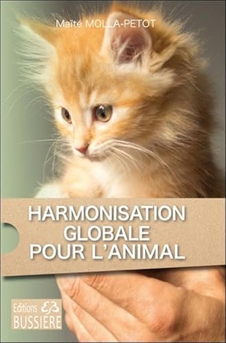 Harmonisation globale pour l'animal von BUSSIERE