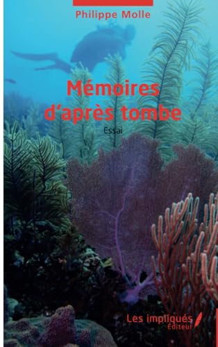 Mémoires d'après tombe von Les Impliqués