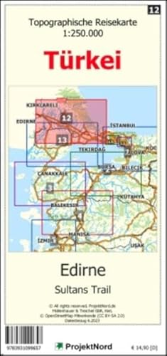 Edirne - Sultan´s Trail - Topographische Reisekarte 1:250.000 Türkei (Blatt 12): mit Wanderwegen und Radwanderwegen - Landkarte (Türkei Reisekarten: Detaillierte topographische Landkarten) von MapFox / Projekt Nord