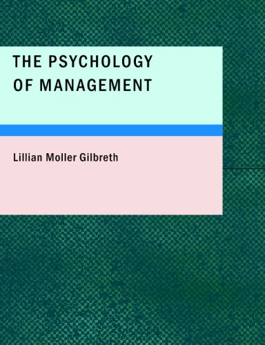 The Psychology of Management: The Function of the Mind in Determining, Teaching von BiblioLife