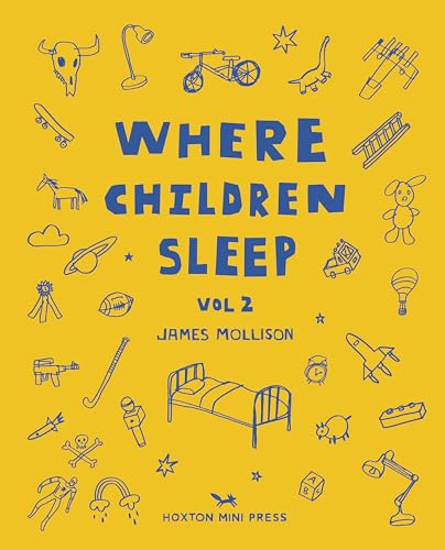 Where Children Sleep (2): Vol. 2 von Hoxton Mini Press