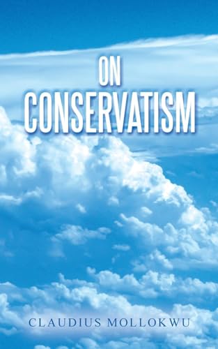 On Conservatism von AuthorHouse UK