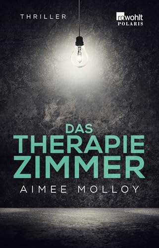 Das Therapiezimmer: Psychothriller