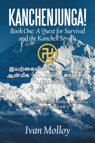 KANCHENJUNGA!: Book One: A Quest for Survival and the Kanchen Scrolls