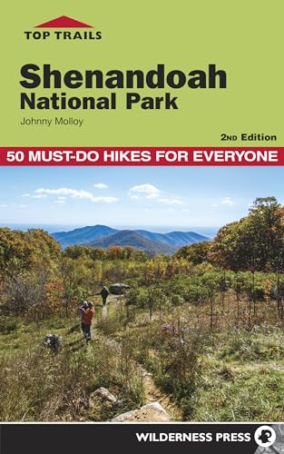 Top Trails: Shenandoah National Park: 50 Must-Do Hikes for Everyone von Wilderness Press