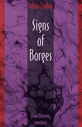 Signs of Borges (Post-Contemporary Interventions Latin America in Translation/En Traduccion/Em Tra Ducao) von Duke University Press