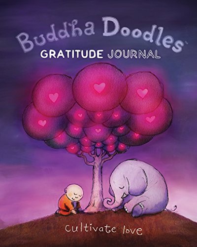 Buddha Doodles Gratitude Journal: Cultivate Love von CreateSpace Independent Publishing Platform
