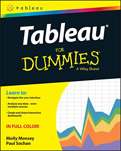 Tableau For Dummies (For Dummies (Computer/tech)) von For Dummies