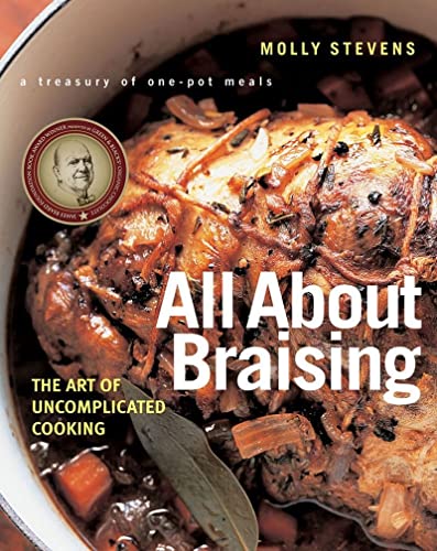 All about Braising: The Art of Uncomplicated Cooking von W. W. Norton & Company