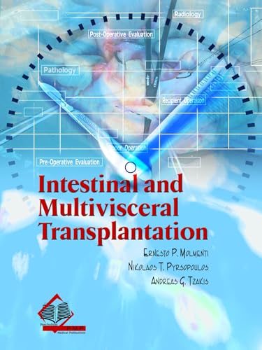 Intestinal and Multivisceral Transplantation