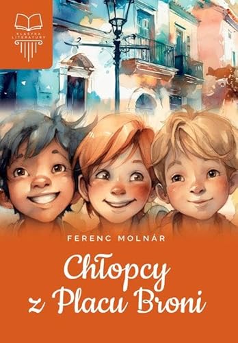 Chłopcy z Placu Broni: Lektura bez opracowania