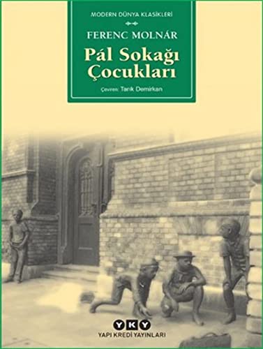 Pal Sokagi Cocuklari (Kucuk Boy): Küçük Boy von Yapı Kredi Yayınları
