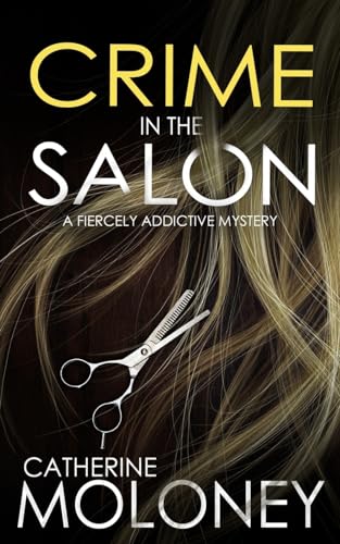 CRIME IN THE SALON a fiercely addictive mystery (Detective Markham Mystery, Band 21) von JOFFE BOOKS LTD
