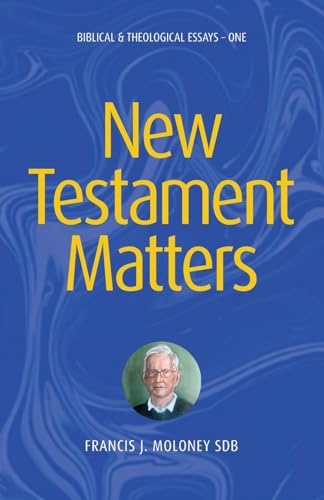 New Testament Matters: Biblical & Theological Essays - One von Freedom Publishing Company