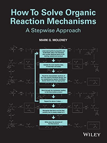 How To Solve Organic Reaction Mechanisms: A Stepwise Approach von Wiley