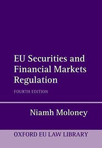 EU Securities and Financial Markets Regulation (Oxford European Union Law Library) von Oxford University Press