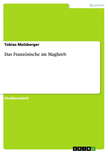 Das Französische im Maghreb von GRIN Verlag