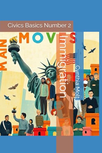 Immigration: Civics Basics Number 2 von Independently published