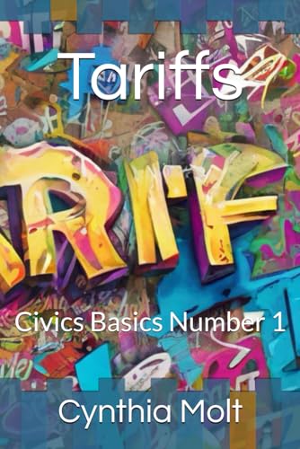 Tariffs: Civics Basics Number 1 von Independently published
