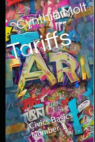 Tariffs: Civics Basics Number 1 von Independently published