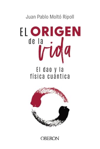 El origen de la vida, el Dao y la física cuántica (Libros singulares) von ANAYA MULTIMEDIA