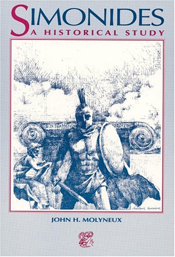 Simonides: An Historical Study: A Historical Study
