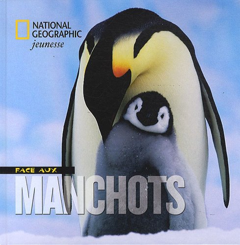 Face aux manchots von NATIONAL GEOGRA