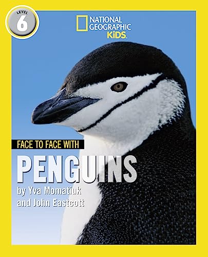 Face to Face with Penguins: Level 6 (National Geographic Readers)