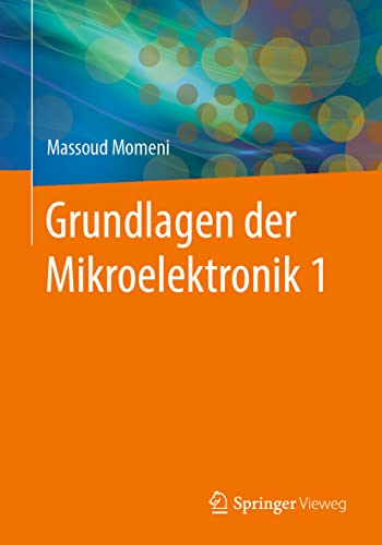 Grundlagen der Mikroelektronik 1 von Springer Vieweg