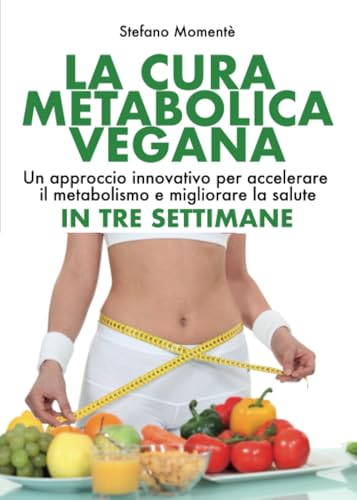 La Cura Metabolica Vegana