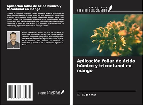 Aplicación foliar de ácido húmico y tricontanol en mango von VDM Verlag