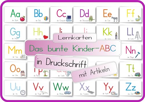 Das bunte Kinder-ABC in Druckschrift mit Artikeln: Lernkarten DINA 5 auf 300g Bilderdruck