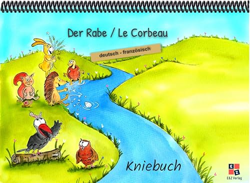 Der Rabe: Kniebuch deutsch / französisch Der Rabe: Kniebuch deutsch / französisch von E&Z Verlag GmbH