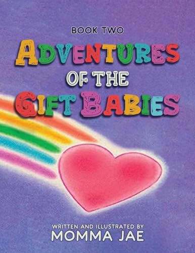 Adventures of the Gift Babies: Book Two von The Reading Glass Books
