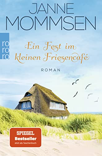 Ein Fest im kleinen Friesencafé: Ein Inselroman