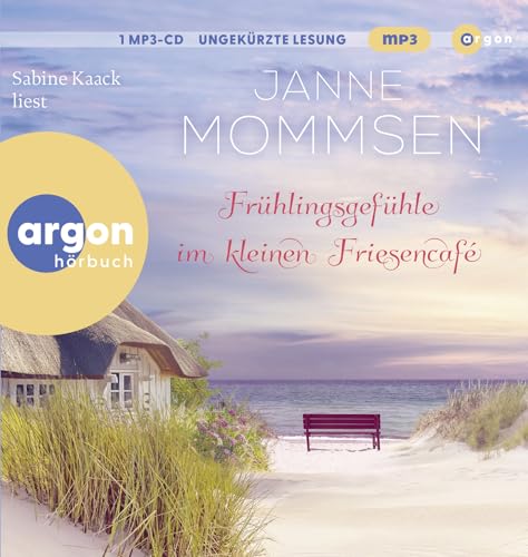 Frühlingsgefühle im kleinen Friesencafé: Ein Inselroman von Argon Verlag