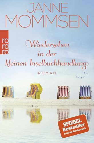 Wiedersehen in der kleinen Inselbuchhandlung: Ein Nordsee-Roman von Rowohlt