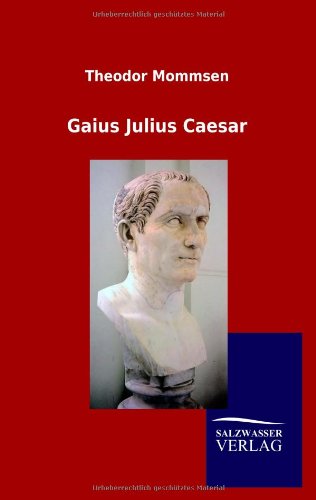 Gaius Julius Caesar Gaius Julius Caesar