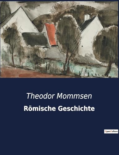 Römische Geschichte Römische Geschichte von Culturea