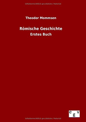 Römische Geschichte: Erstes Buch von Salzwasser-Verlag Gmbh
