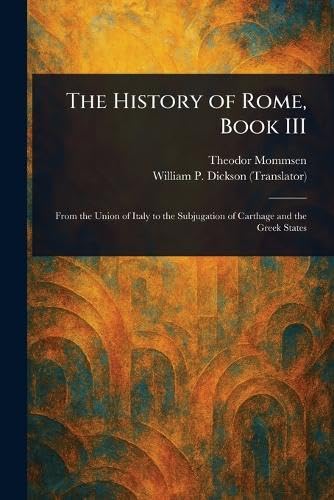 The History of Rome, Book III von Anson Street Press